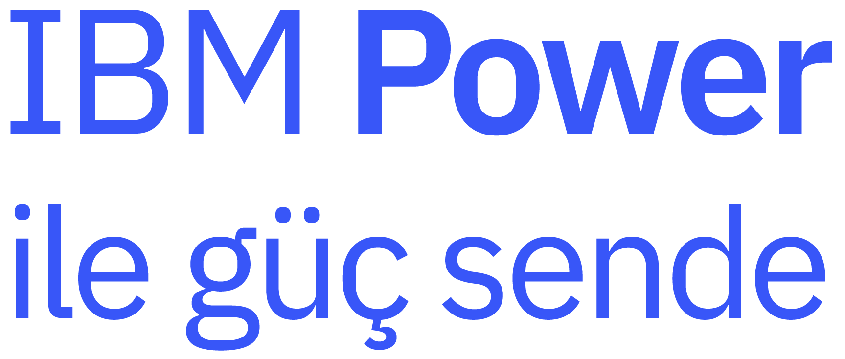 IBM Power ile Güç Sende